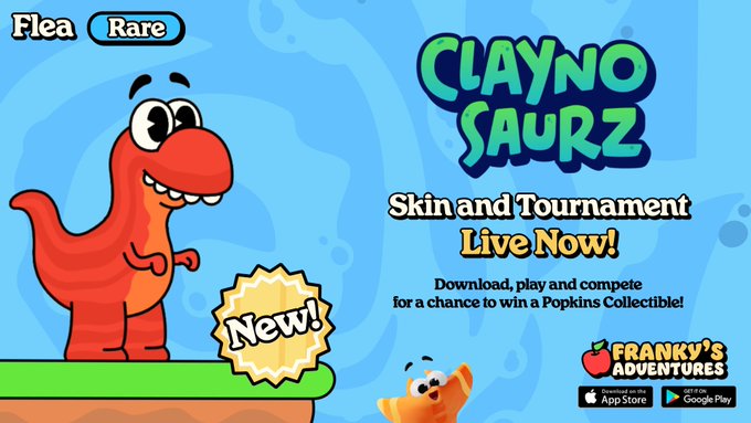 Promotional banner for 'Clayno Saurz' skin and tournament for 'Franky's Adventures,' featuring a red dinosaur labeled 'Flea Rare' with 'New!' badge and App Store/Google Play download links.
