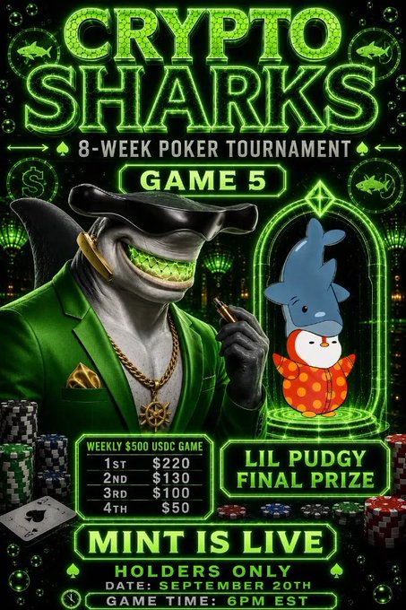 A neon green 'Crypto Sharks' poker tournament poster for Game 5 featuring a Lil Pudgy final prize, dated September 20th at 6PM EST.