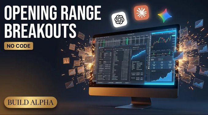 A promotional graphic for 'OPENING RANGE BREAKOUTS' featuring a stock trading interface on a monitor with AI app icons (ChatGPT, Claude, Gemini) above it, and a 'BUILD ALPHA' badge with a 'NO CODE' label.