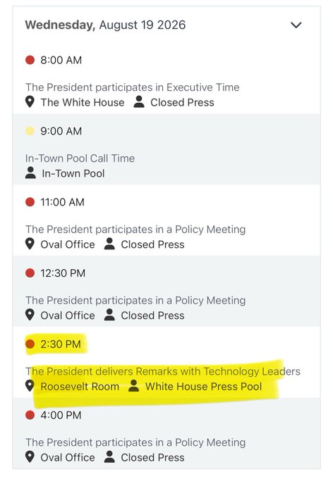 The image shows a White House schedule for Wednesday, August 19, 2026, with the highlighted 2:30 PM event noting "The President delivers Remarks with Technology Leaders" in the Roosevelt Room with the White House Press Pool. This corresponds to the post's announcement of Trump's meeting with major crypto, finance, and regulatory leaders including SEC Chair Atkins, CFTC Chair Selig, and CEOs from Coinbase, Ripple, Gemini, Robinhood, Kalshi, and Polymarket at 2:30 PM ET.