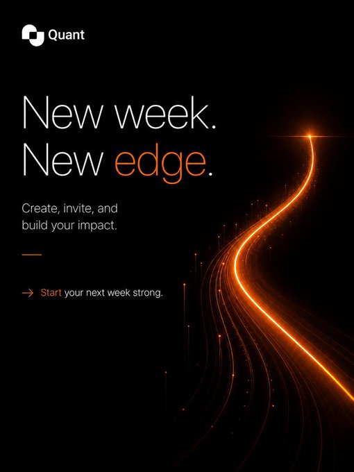 The image features an advertisement for Quant, which has a black background with orange lines and a bright light source coming from the top right corner of the image. The text "New week. New edge." is displayed at the top center of the image, while the phrase "Start your next week strong" is written below it in white letters. This advertisement seems to be promoting Quant's new product or service and encouraging users to engage with their offerings by creating an account and building their impact.