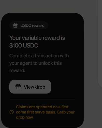 A dark-themed digital notification announcing 'Your variable reward is $100 USDC' with a 'View drop' button and a first-come-first-served disclaimer.
