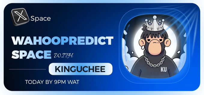 The image is a promotional banner for a Twitter/X Space titled "WAHOOPREDICT SPACE WITH KINGUCHEE," scheduled for today by 9PM WAT. It features a cartoon Bored Ape-style NFT character wearing a crown on the right side, alongside the Wahoopredict logo. The banner advertises a community AMA event where users can ask questions and win a share of a $250 giveaway pool.