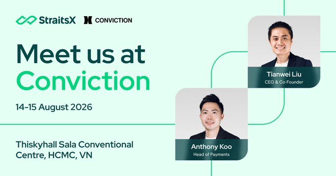 StraitsX announcement card for the Conviction event (14-15 August 2026) at Thiskyhall Sala Conventional Centre, HCMC, VN, featuring CEO & Co-Founder Tianwei Liu and Head of Payments Anthony Koo.