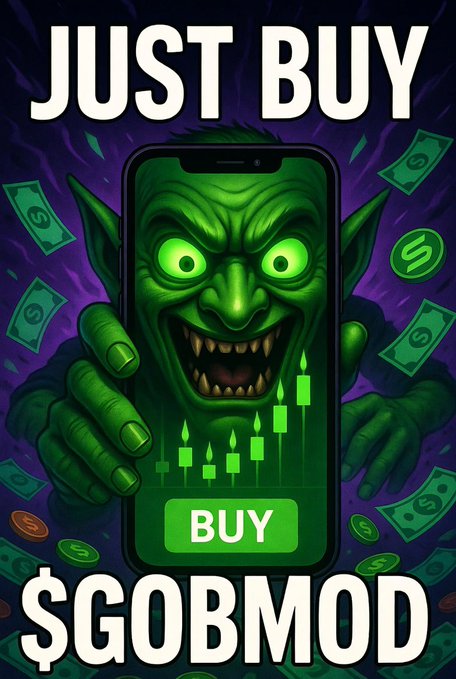 A promotional graphic showing a green goblin-like face on a smartphone screen surrounded by money, with the text 'JUST BUY' at the top and '$GOBMOD' at the bottom.
