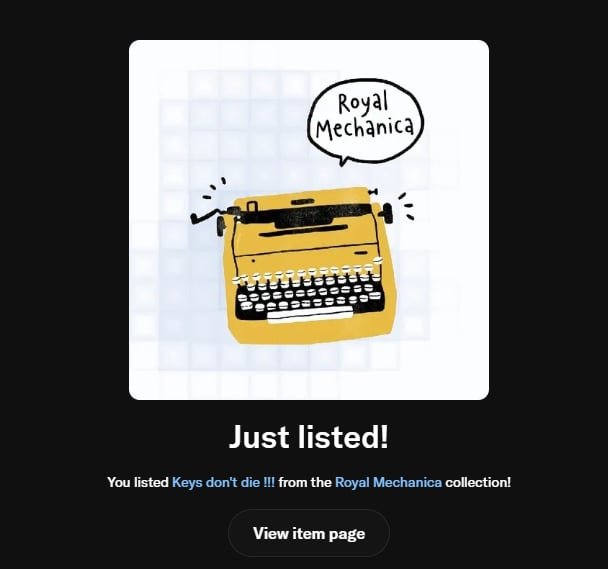 A dark-themed notification screen showing 'Just listed!' with a cartoon illustration of a yellow typewriter labeled 'Royal Mechanica,' indicating the user listed 'Keys don't die !!!' from the Royal Mechanica collection.