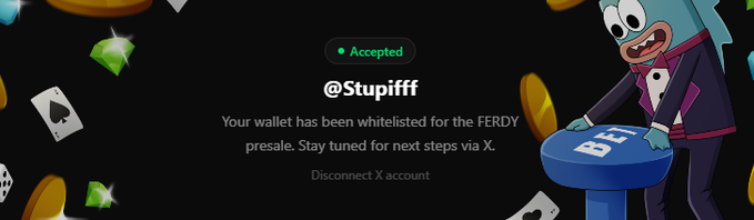 A digital notification displays 'Accepted' with a Bitcoin token animation, reading '@Stupifff Your wallet has been whitelisted for the FERDY presale. Stay tuned for next steps via X.', featuring a cartoon shark in a tuxedo.