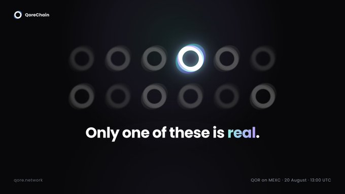 A QoreChain promotional graphic displays two rows of circles against a black background, with one circle glowing brightly while the others remain dim, accompanied by the text "Only one of these is real." The image promotes the QOR token's MEXC launch on August 20 at 13:00 UTC, visually emphasizing QoreChain's claim as the singular authentic Layer 1 blockchain among competitors.