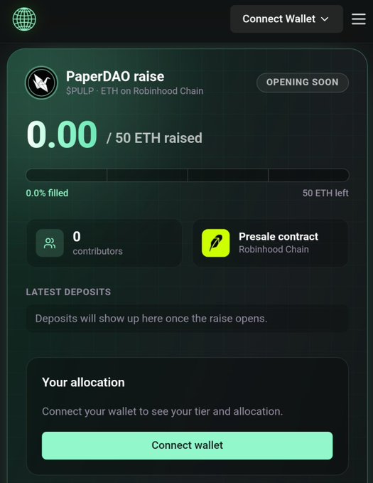 A mobile screenshot of a "PaperDAO raise" presale page showing 0.00 / 50 ETH raised (0.0%), status "Opening Soon," on Robinhood Chain, with a "Connect Wallet" button.