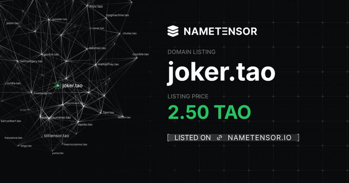 A promotional graphic for a domain listing service called NAMETENSOR, showing the domain 'joker.tao' listed for 2.50 TAO, with a network visualization graphic on the left.