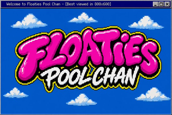 A retro Windows-style window titled 'Welcome to Floaties Pool Chan - [Best viewed in 800x600]' displays 'FLOATIES POOL CHAN' in pink graffiti-style lettering on a blue sky background with pixelated clouds.