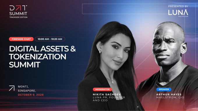Promotional graphic for the Digital Assets & Tokenization Summit Trackside Edition in Singapore on October 9, 2026, featuring moderator Nikita Sachdev (Luna PR Founder and CEO) and speaker Arthur Hayes (Maelstrom CIO).