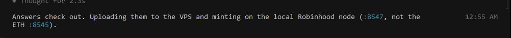 A Discord message from a user named "thought" posted at 12:55 AM describes a technical workflow involving uploading answers to a VPS (Virtual Private Server) and minting on a local Robinhood node at port 8547, while distinguishing it from the ETH node at port 8545. The brief "yah" response suggests agreement or acknowledgment of the described process.