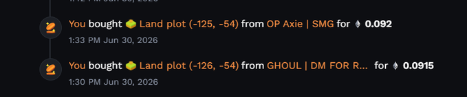 Notifications showing land plot purchases on a blockchain game: Land plot (-125, -54) from OP Axie | SMG for 0.092 ETH, and Land plot (-126, -54) from GHOUL | DM FOR R... for 0.0915 ETH.