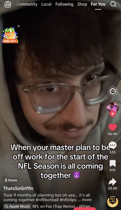 A TikTok screenshot of creator 'ThatsGoGriffin' with text reading 'When your master plan to be off work for the start of the NFL Season is all coming together', receiving 56.4K likes.