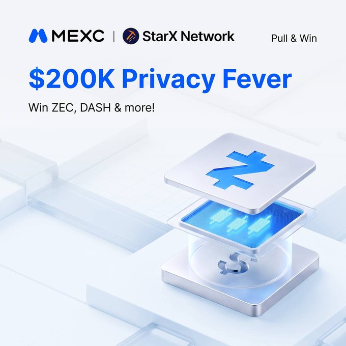 MEXC and StarX Network promote a '$200K Privacy Fever' event where users can 'Pull & Win' ZEC, DASH & more.