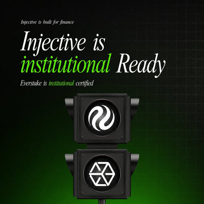 The image features a stylized "Injective is institutional Ready" headline with "Everstake is institutional certified" text, alongside two traffic-light-style displays showing the Injective logo and Everstake's logo against a dark green gradient background—visually reinforcing the post's message that INJ has attracted serious, institutional-grade staking infrastructure through Everstake, which secures over $7B in assets across 130+ networks.