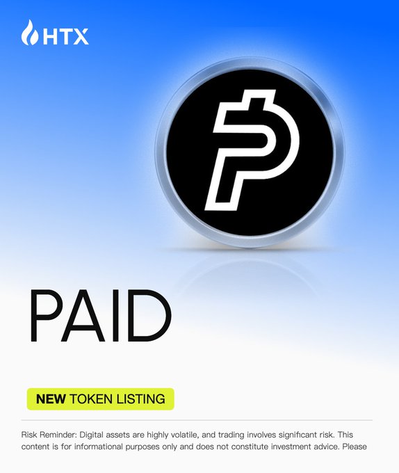 A promotional announcement from HTX featuring a large black circular $PAID token logo, announcing the new listing of the PAID token with deposits opened and trading starting soon.