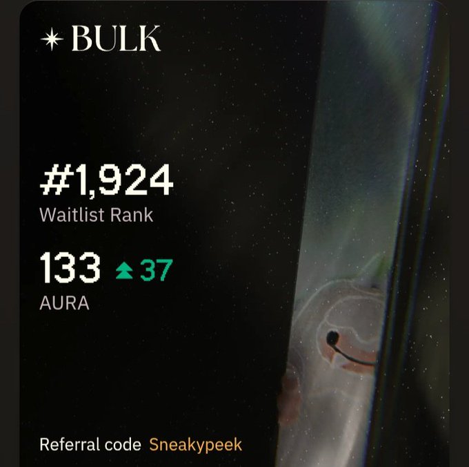 A dark-themed BULK app screenshot showing a Waitlist Rank of #1,924 and 133 AURA (up 37), with referral code Sneakypeek.