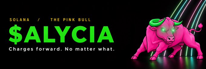 A promotional graphic for "SOLANA / THE PINK BULL $ALYCIA" with the tagline "Charges forward. No matter what," featuring a glowing pink bull against neon lights.