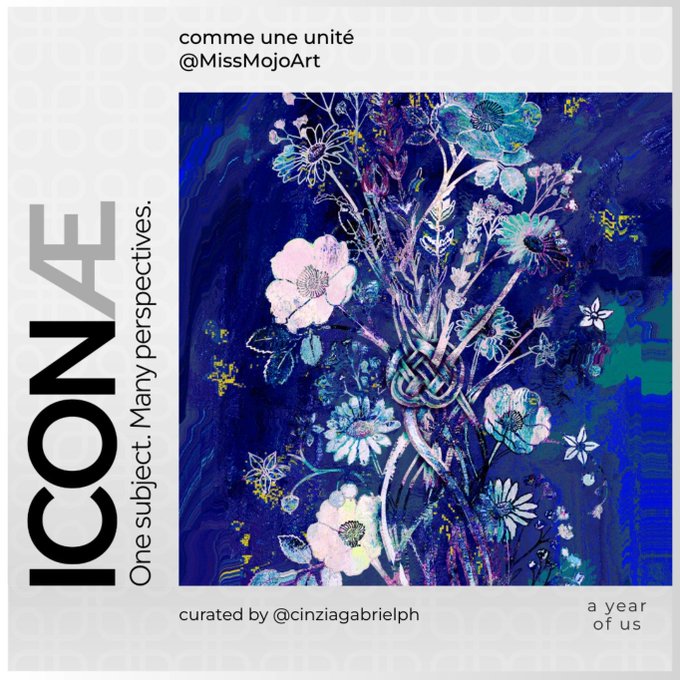 A promotional poster for 'ICONE' by @MissMojoArt, titled 'comme une unité / One subject. Many perspectives,' with 'curated by @cinziagabrielph' and 'a year of us,' featuring a vibrant blue floral painting.