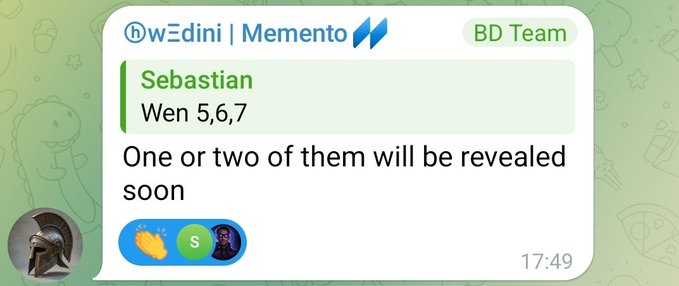 A Telegram message from 'wEdini | Memento' to 'BD Team' quoting 'Sebastian' saying 'Wen 5,6,7' and stating 'One or two of them will be revealed soon.'
