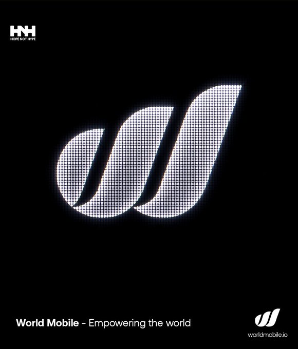 A black promotional poster features a large illuminated W logo, with text reading 'HNH - HOPE NOT HATE', 'World Mobile - Empowering the world', and 'worldmobile.io'.