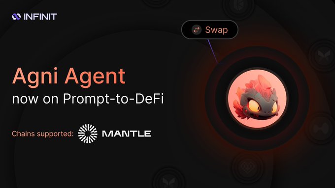 The image features a graphic of a dragon head with flames coming out of its mouth, accompanied by text that reads "Swapping on Mantle just got reduced to a single sentence. The Agni Finance Agent is now live on INFINIT". The image also includes a link to the Agni Finance Agent page, which provides information about how to integrate the Agni Finance Agent into your trading strategy and highlights its benefits for users of the @Mantle_Official ecosystem.