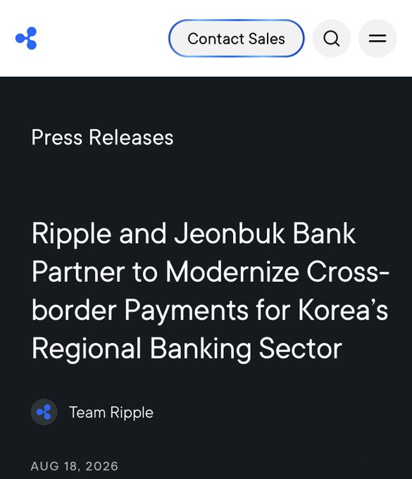 A Ripple press release header dated August 18, 2026, titled "Ripple and Jeonbuk Bank Partner to Modernize Cross-border Payments for Korea's Regional Banking Sector," published by Team Ripple. The image supports the post's claim about Ripple replacing SWIFT in Korean banks by showcasing the official announcement of Jeonbuk Bank becoming the first regional bank to adopt Ripple's instant payment system.
