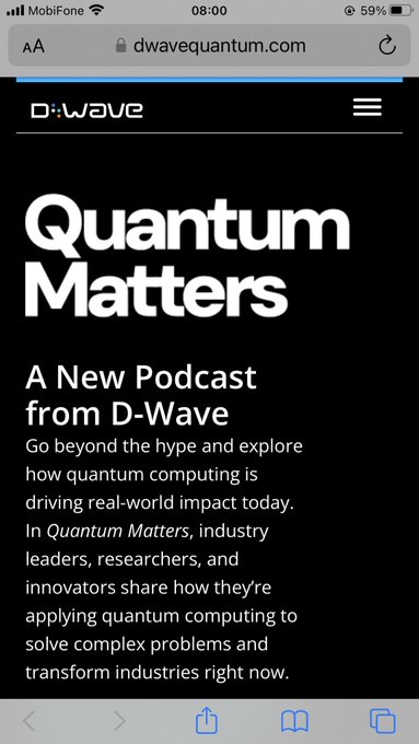 A mobile screenshot of the D-Wave website (dwavequantum.com) promoting their new podcast 'Quantum Matters,' which explores real-world quantum computing applications.