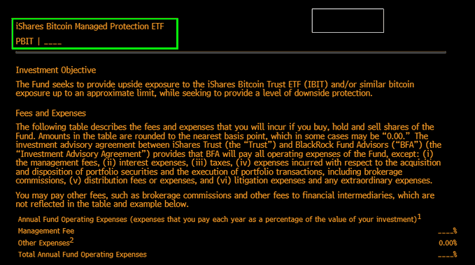 A screenshot of the SEC filing webpage for the iShares Bitcoin Managed Protection ETF (PBIT), showing its investment objective to provide upside exposure to the iShares Bitcoin Trust ETF (IBIT) while offering downside protection, with disclosed fees and expenses.