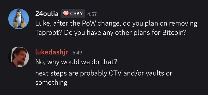A Discord screenshot shows user 24oulia asking luke-dashjr (CSKY, 5.49) whether he plans to remove Taproot after the PoW change, to which Luke replies "No, why would we do that?" and outlines next steps including CTV and/or vaults. This relates to the accompanying commentary by criticizing Luke's plans to implement features like CTV (CheckTemplateVerify) and vaults that most BIP-110 supporters disagree with, predicting they will support his efforts regardless as he pushes a developer-fund fork.