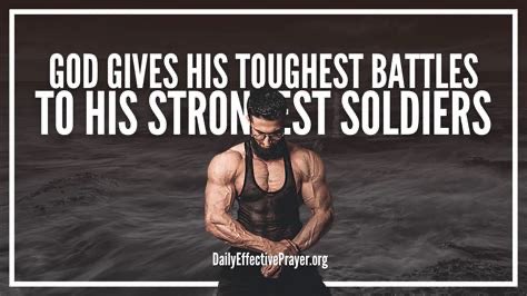 A motivational graphic showing a muscular man in a black tank top with his hands clasped in prayer, overlaid with the text 'GOD GIVES HIS TOUGHEST BATTLES TO HIS STRONGEST SOLDIERS' and 'DailyEffectivePrayer.org'.