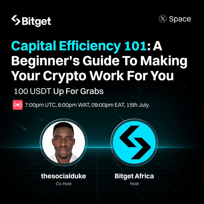 A promotional graphic for a Bitget Twitter Space titled "Capital Efficiency 101: A Beginner's Guide To Making Your Crypto Work For You," featuring hosts thesocialduke and Bitget Africa, advertising a 100 USDT giveaway on 15th July at 7pm UTC (8pm WAT, 9pm EAT)—directly matching the post's details about putting idle stablecoins (USDT/USDC) to work.
