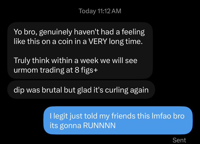 A screenshot of a text message conversation timestamped "Today 11:12 AM" shows someone predicting the meme coin $urmom will trade at "8 figs+" within a week after a "brutal dip," with the reply exclaiming "its gonna RUNNNN," matching the poster's sentiment that $urmom is "a winner."