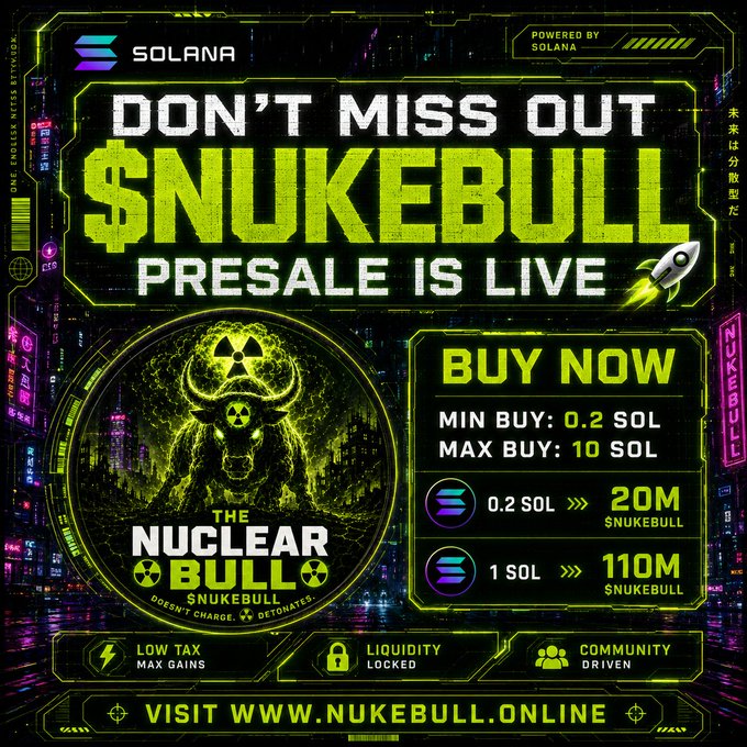 A neon yellow cyberpunk-style promotional banner for the "$NUKEBULL" crypto presale, featuring a fierce bull with a radioactive symbol and the headline "DON'T MISS OUT $NUKEBULL PRESALE IS LIVE," alongside purchase details showing 0.2 SOL gets 20M tokens and 1 SOL gets 110M tokens, matching the accompanying post's presale information and website link nukebull.online.