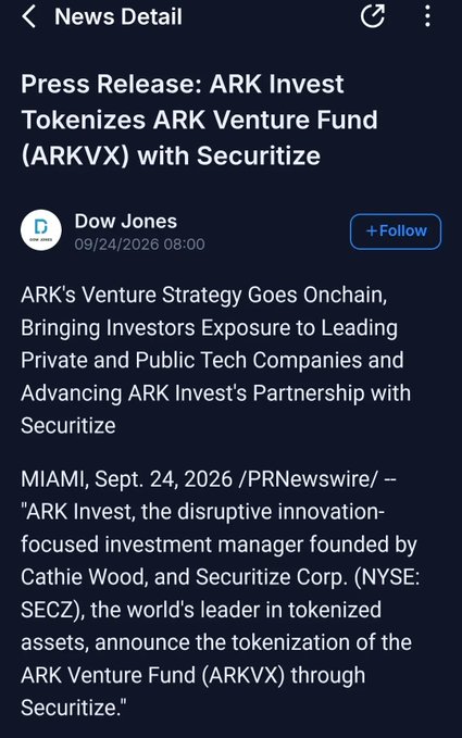 A mobile news article from Dow Jones dated 09/24/2026 announces ARK Invest's tokenization of the ARK Venture Fund (ARKVX) through Securitize Corp. (NYSE: SECZ), aligning with the post highlighting $SECZ as ARK's venture strategy moves onchain.