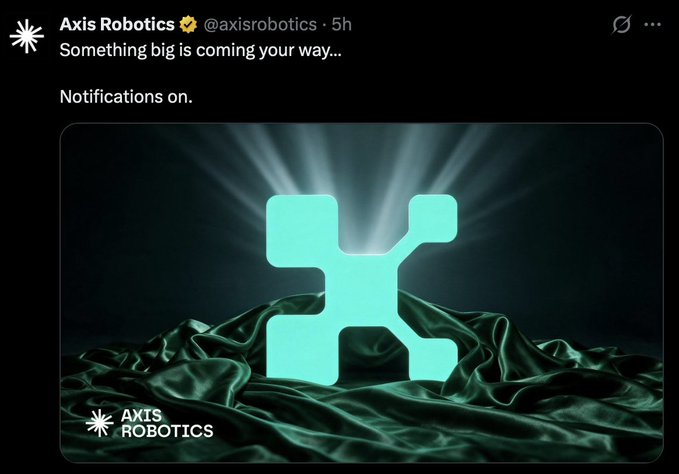 An Axis Robotics tweet teases 'Something big is coming your way...' with 'Notifications on.' alongside a glowing teal logo.