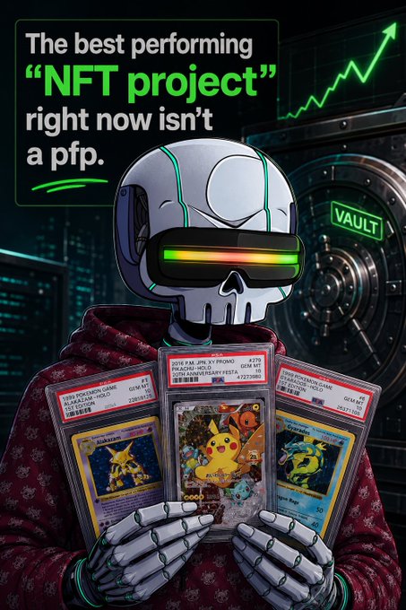 An AI-generated graphic stating 'The best performing "NFT project" right now isn't a pfp,' featuring a robot character holding three graded Pokémon cards (Pikachu, Charizard) in front of a vault.