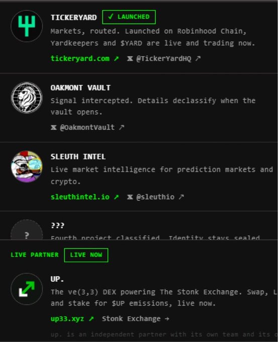 A list of crypto projects including Tickeryard (launched on Robinhood Chain), Oakmont Vault, Sleuth Intel, a classified fourth project, and UP (a ve(3,3) DEX powering the Stonk Exchange).