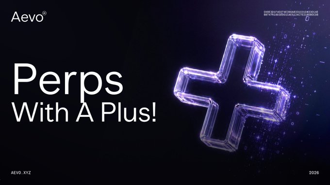 A promotional banner for Aevo features the tagline "Perps With A Plus!" alongside a glowing purple plus sign on a dark background, with the website "AEVO.XYZ" and a 2026 copyright visible. The image visually reinforces the post's announcement of Aevo's new PERPS+ product, which combines perpetual futures trading with options-shaped downside protection for $BTC and $ETH traders.