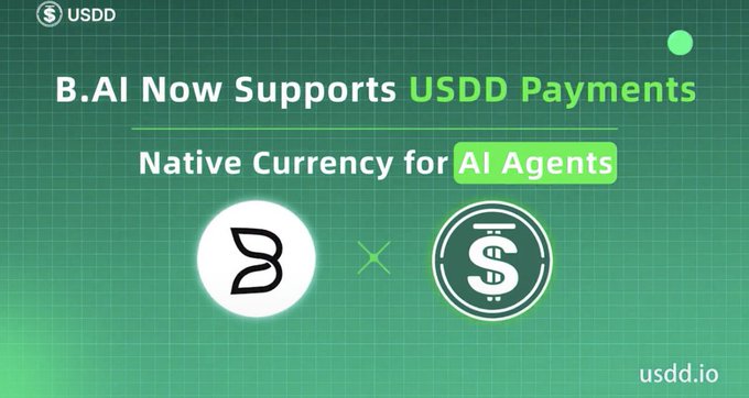 The image features a green background with white text that reads "B-Ai AI Now supports USDD payments native currency for AI agents". The text also includes an illustration of two coins, one labeled "SUSDD" and the other "USDC", which are related to the USDD token. This visual representation helps convey the message about the partnership between B-Ai AI and USDD in supporting USDD payments with native currency for AI agents.