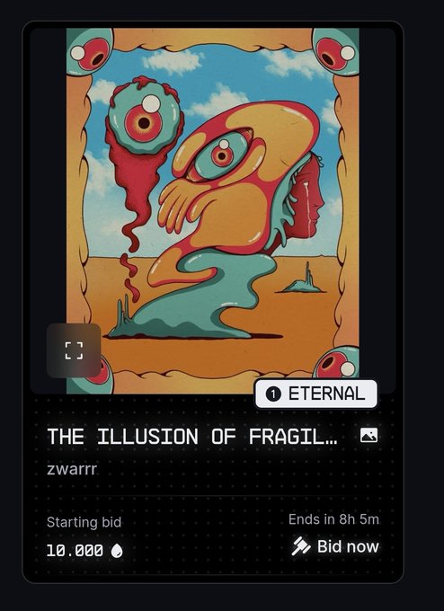 A digital NFT auction screen displays 'THE ILLUSION OF FRAGIL...' by zwarr, tagged 'ETERNAL', with a starting bid of 10,000 and 8h 5m remaining.