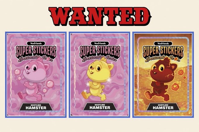 A 'WANTED' style poster displaying three VeeFriends 'SUPER STICKERS Spectacular Series' featuring 'HUSTLING HAMSTER' characters in pink, yellow, and red/brown color variants.