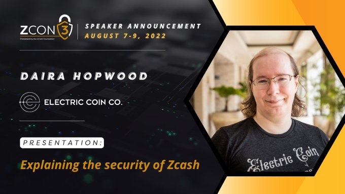 A ZCON 3 speaker announcement graphic from August 7-9, 2022 featuring Daira Hopwood of Electric Coin Co., with her presentation titled "Explaining the security of Zcash." The post's description of Zcash as a privacy-focused token aligns with the image's promotion of a presentation about Zcash's security features.