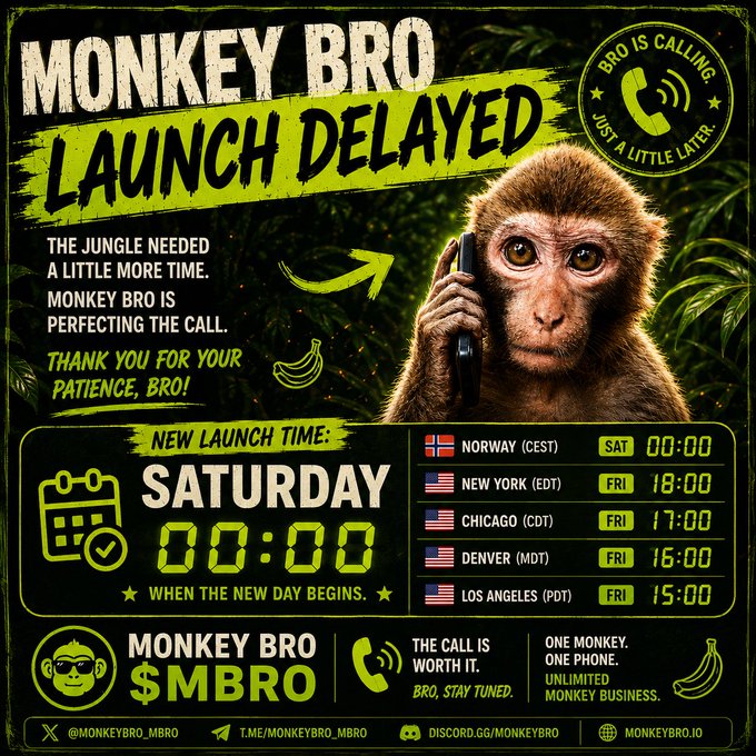 A promotional graphic announcing 'MONKEY BRO LAUNCH DELAYED' for the $MBRO token, featuring a monkey holding a phone and showing the new launch time of Saturday at 00:00 across various time zones.