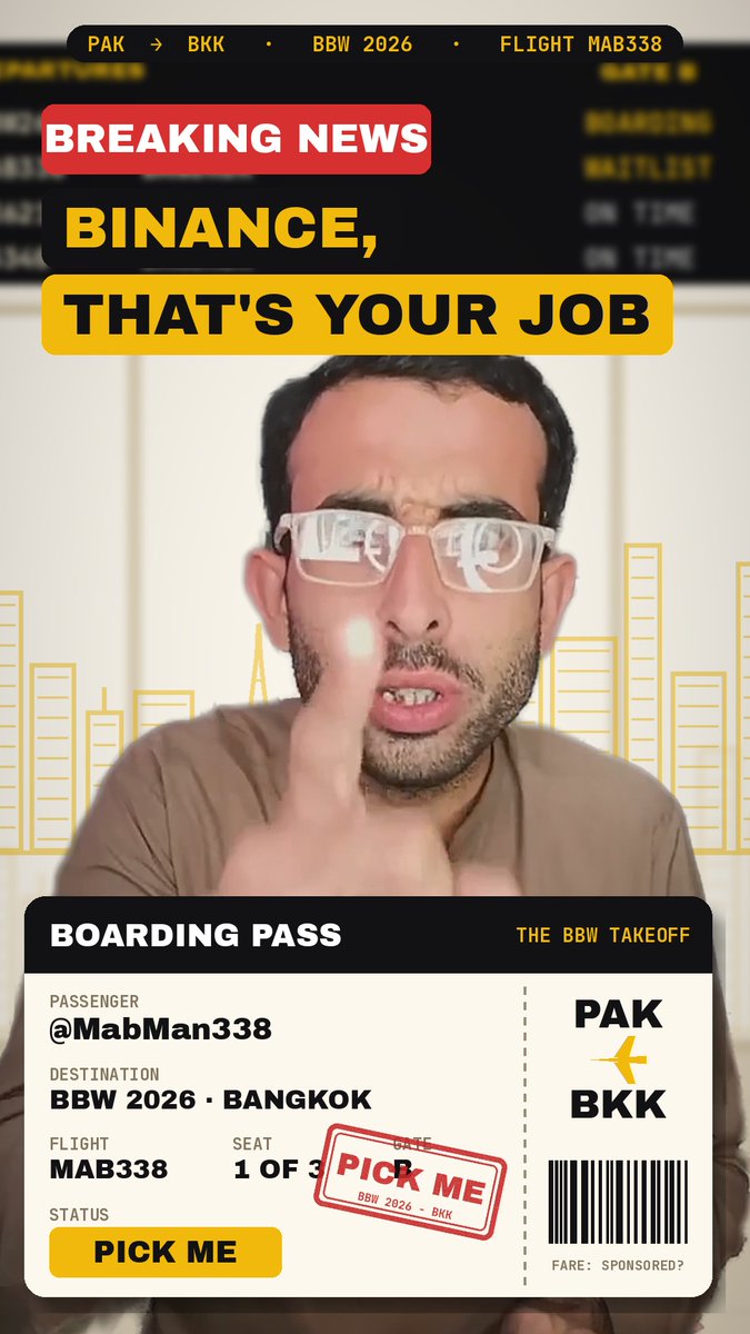 A thumbnail-style graphic titled 'BREAKING NEWS: BINANCE, THAT'S YOUR JOB' featuring a man with glasses gesturing at the camera, with a boarding pass below indicating destination 'BBW 2026 • BANGKOK', flight 'MAB338', passenger '@MabMan338', and status 'PICK ME'.