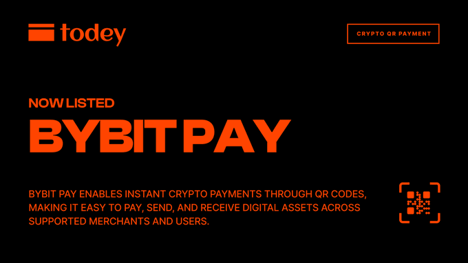 An orange‑on‑black graphic shows the Todey logo and a “NOW LISTED” banner for Bybit Pay, stating that it enables instant crypto payments through QR codes. This visual reinforces the post announcing Bybit Pay’s listing on Todey and its fast, QR‑code‑based digital payment service.