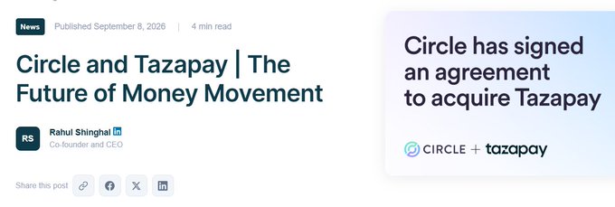A news article header reads 'Circle and Tazapay | The Future of Money Movement' by Rahul Shinghal, with a sidebar stating 'Circle has signed an agreement to acquire Tazapay' featuring the companies' logos.