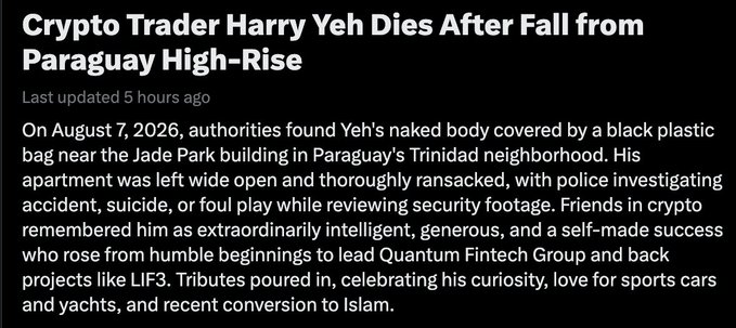News article titled 'Crypto Trader Harry Yeh Dies After Fall from Paraguay High-Rise,' describing his body found near the Jade Park building in Trinidad on August 7, 2026, mentioning his role at Quantum Fintech Group and backing of LIF3.